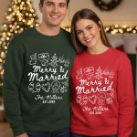 Merry And Married Couple Matching Sweatshirts - Personalized Sweatshirts
