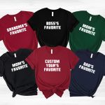 Boss's Favorite, Grandma's Favorite, Mom's Favorite, Dad's Favorite - Funny Custom Shirt Troll - Personalized Shirt