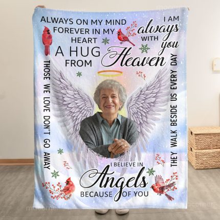 I Am Always With You A Hug From Heaven - Personalized Photo Blanket Big Size