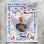 I Am Always With You A Hug From Heaven - Personalized Photo Blanket Big Size - Image 7