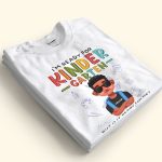 I'm Ready For Kindergarten But Is It Ready For Me? - Personalized Shirt - Image 2