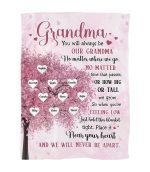We Will Never Be Apart Grandma - Personalized Blanket - Birthday Mother's Day Gift For Mom, Grandma, Nana Big Size